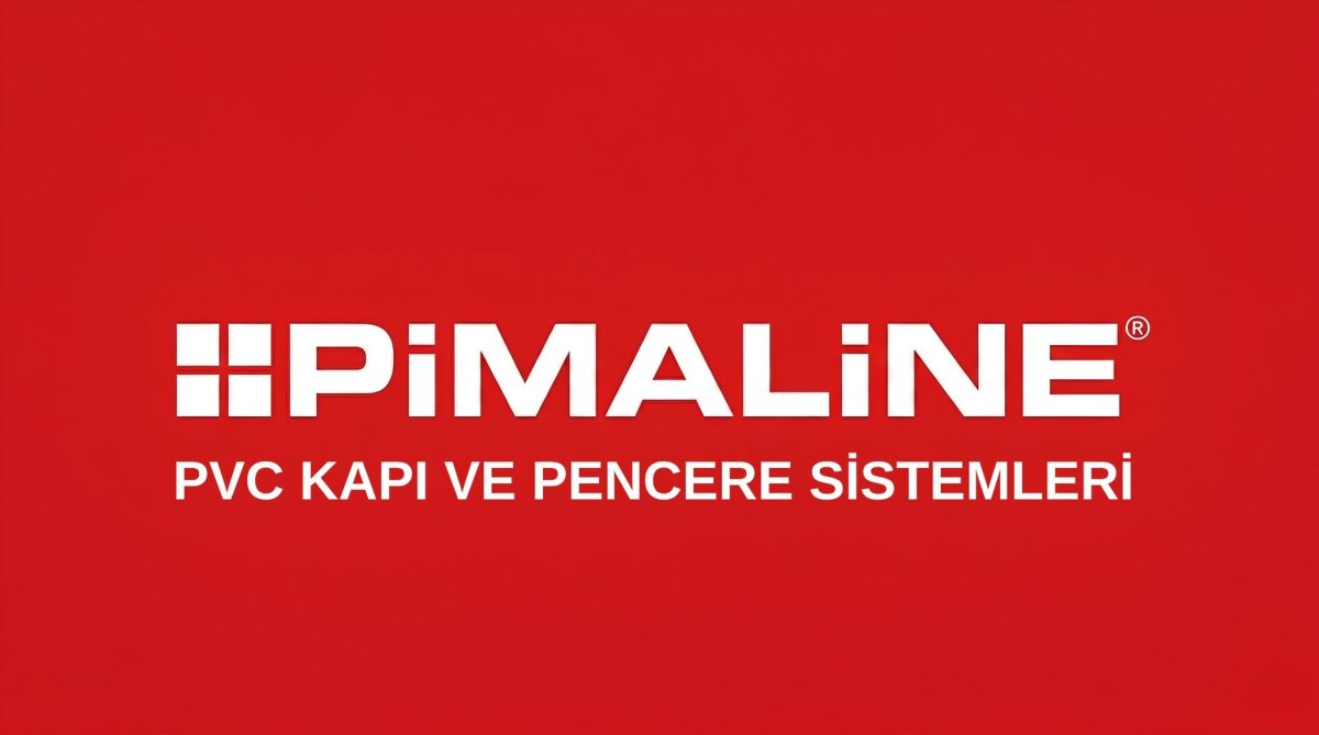 PİMALİNE PVC PENCERE SİSTEMLERİ